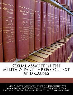 Sexual Assault in the Military Part Three: Cont... 1240559569 Book Cover