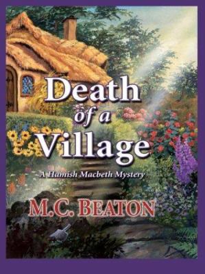 Death of a Village [Large Print] 1587244411 Book Cover