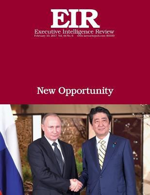 New Opportunity: Executive Intelligence Review;... 1543112684 Book Cover