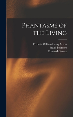 Phantasms of the Living 101544069X Book Cover