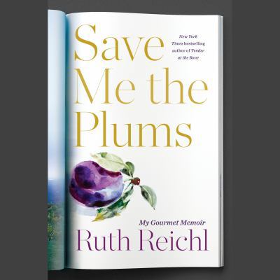 Save Me the Plums: My Gourmet Memoir 0385393482 Book Cover