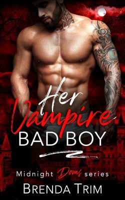Her Vampire Bad boy B084QLMXMV Book Cover