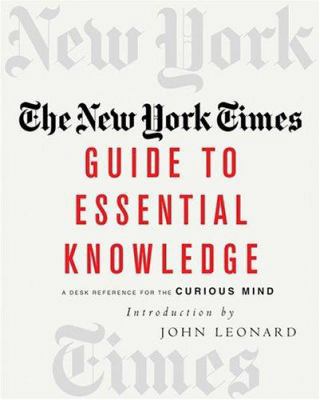 The New York Times Guide to Essential Knowledge... 0312313675 Book Cover