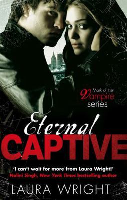 Eternal Captive (Mark of the Vampire) 0749956380 Book Cover