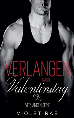 Verlangen nach Valentinstag [German] B0D2G83RM3 Book Cover