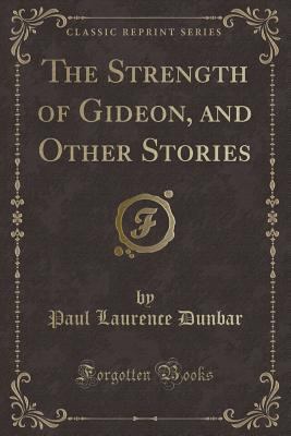 The Strength of Gideon, and Other Stories (Clas... 1331209129 Book Cover