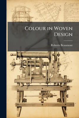 Colour in Woven Design 1025175182 Book Cover