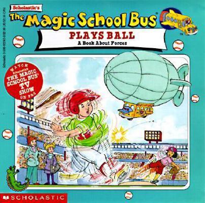 Magic School Bus Plays Ball 0613082966 Book Cover
