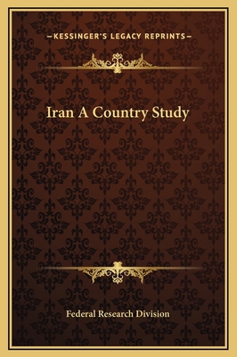 Iran A Country Study 1169324010 Book Cover