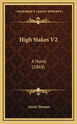 High Stakes V2: A Novel (1868) 1164755080 Book Cover