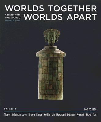 Worlds Together, Worlds Apart: A History of the... 0393932095 Book Cover