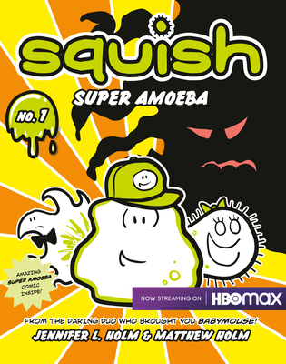 Squish: Super Amoeba 0375843892 Book Cover