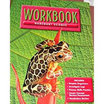 Harcourt School Publishers Science: Workbook Gr... 0153131829 Book Cover