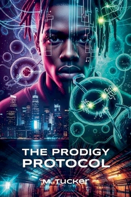 The Prodigy Protocol B0FSGHJQ1T Book Cover
