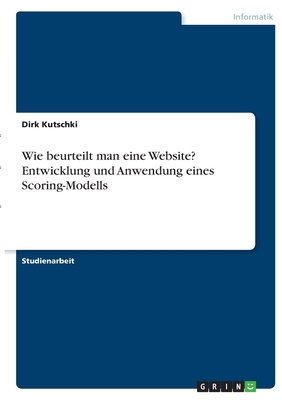 Wie beurteilt man eine Website? Entwicklung und... [German] 3346406903 Book Cover