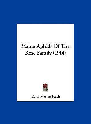 Maine Aphids of the Rose Family (1914) 1162181044 Book Cover