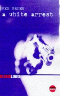 A White Arrest (White Trilogy) 1899344411 Book Cover