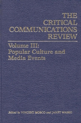 Critical Communication Review: Volume 3: Popula... 0893912794 Book Cover