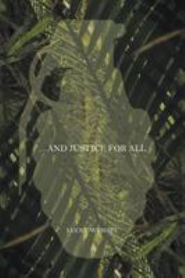 . . . and justice for all 1681814277 Book Cover