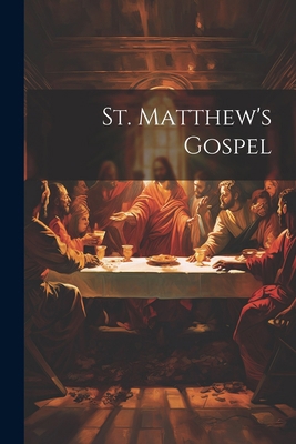 St. Matthew's Gospel 1022777041 Book Cover