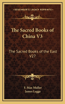 The Sacred Books of China V3: The Sacred Books ... 1163337706 Book Cover