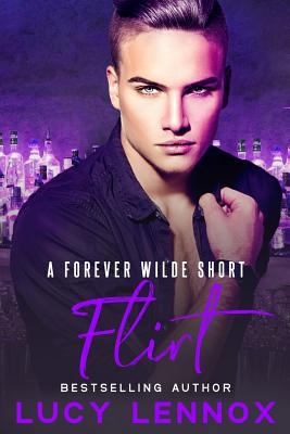 Flirt: A Forever Wilde Short 1727342135 Book Cover