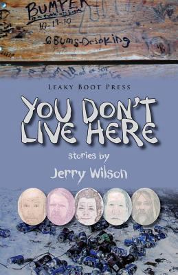 You Don't Live Here 1909849030 Book Cover
