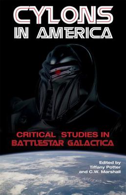 Cylons in America 0826428479 Book Cover