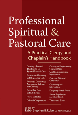 Professional Spiritual & Pastoral Care: A Pract... 1683362446 Book Cover