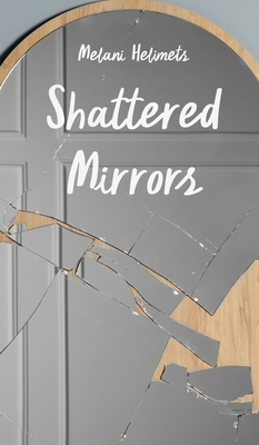 Shattered Mirrors 9916748861 Book Cover