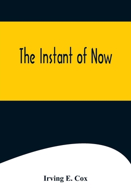 The Instant of Now 9356575800 Book Cover