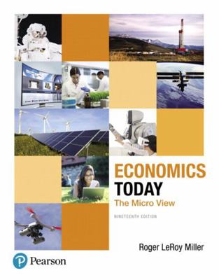 Economics Today: The Micro View Plus Mylab Econ... 0134641744 Book Cover