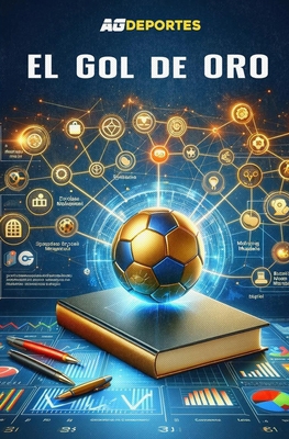 Gol de oro [Spanish] B0D4DXSXNW Book Cover