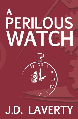 A Perilous Watch B09B4VDG2L Book Cover