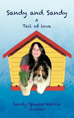 Sandy and Sandy a Tail of Love 147726096X Book Cover