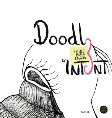 Doodle to Intent: Inner Chaos 1922415057 Book Cover