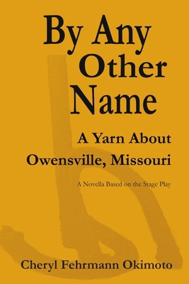 By Any Other Name 130441907X Book Cover