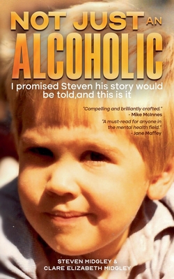 Not Just an Alcoholic B0DZW4FYDQ Book Cover