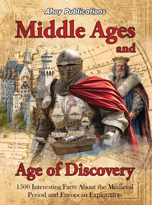 Middle Ages and Age of Discovery: 1500 Interest...            Book Cover