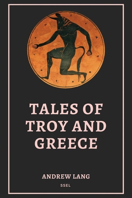 Tales of Troy and Greece: Easy to Read Layout [Large Print] B0BHMV2MDX Book Cover