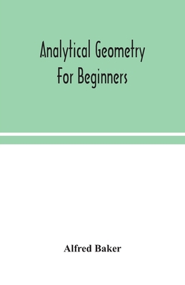 Analytical Geometry For Beginners 9354049850 Book Cover