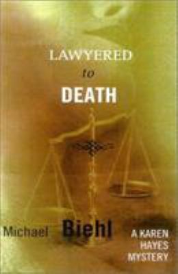 Lawyered to Death 1882593766 Book Cover