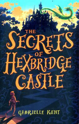 Alfie Bloom and the Secrets of Hexbridge Castle 1407179551 Book Cover