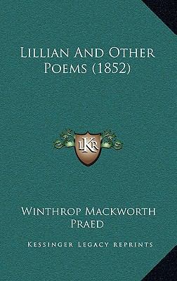 Lillian and Other Poems (1852) 1165024888 Book Cover