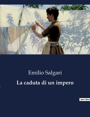 La caduta di un impero [Italian] B0CJ7L1NW2 Book Cover