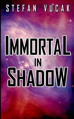 Immortal in Shadow 0648473163 Book Cover