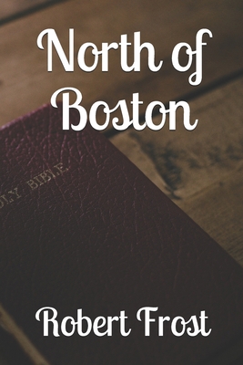 North of Boston 1701683911 Book Cover