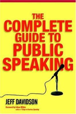 The Complete Guide to Public Speaking 0471236071 Book Cover