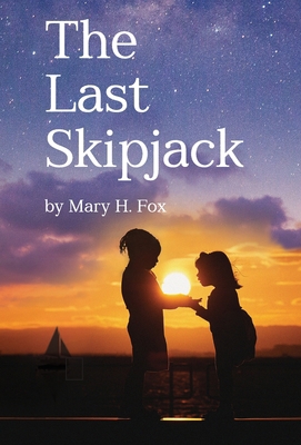 The Last Skipjack 1936135787 Book Cover