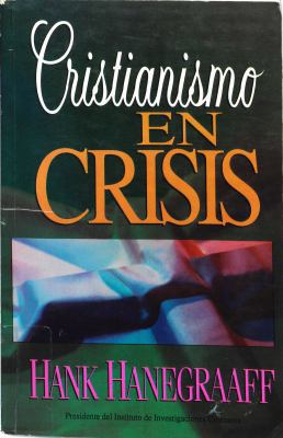 Christianity in Crisis Spanish Edition 1565071840 Book Cover